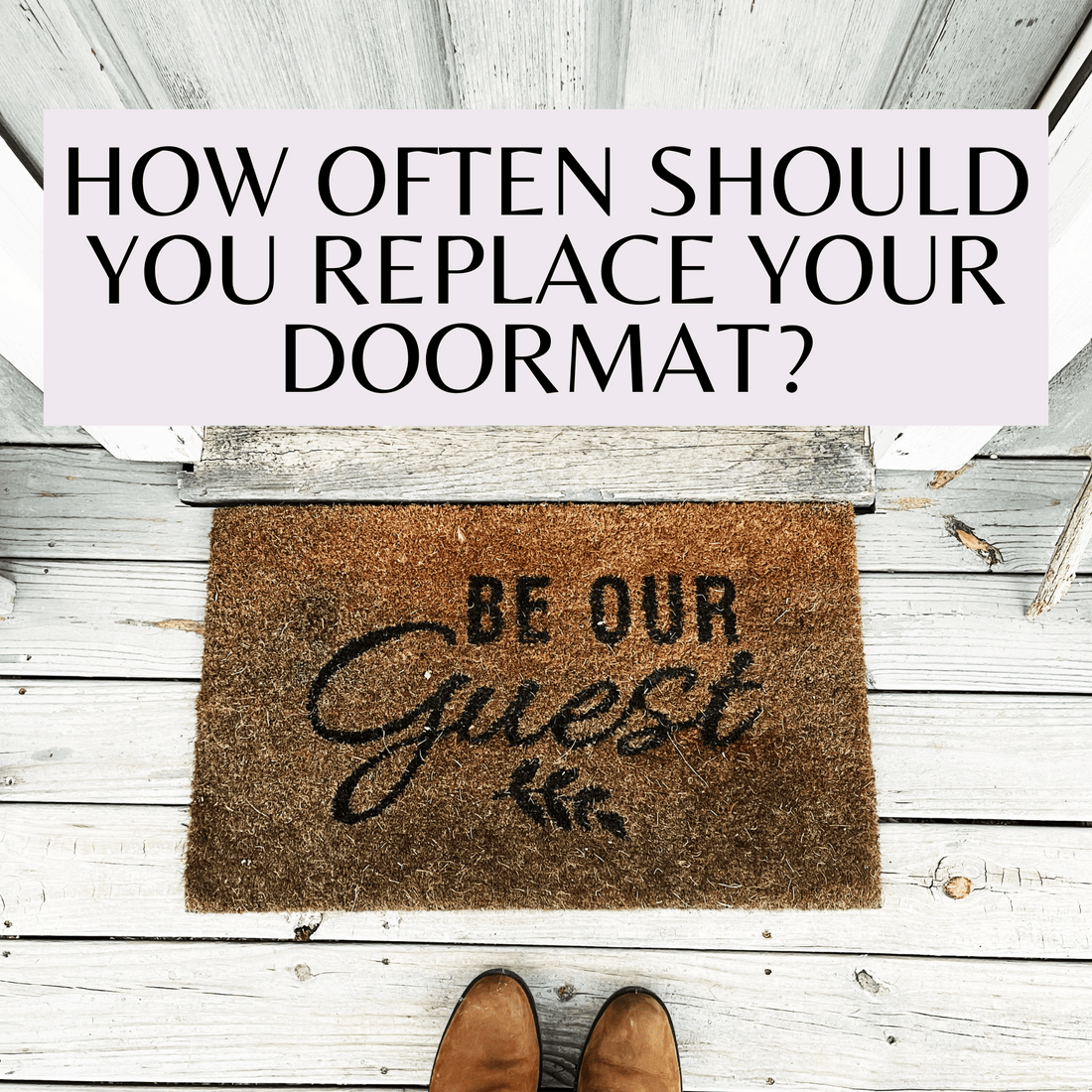 Be our guest front door mat