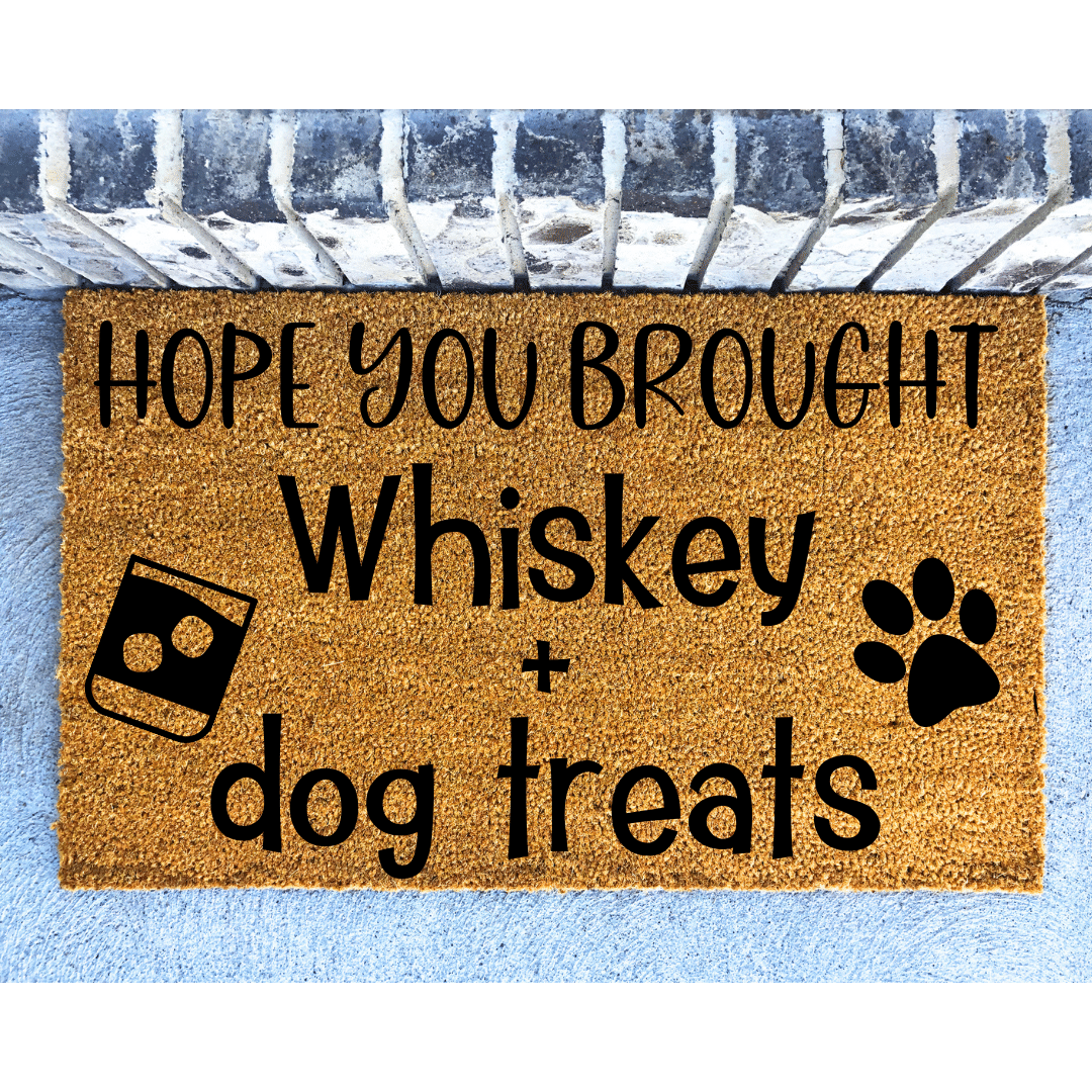 We hope you brought Whiskey and Dog Treats โ Personalised Doormats