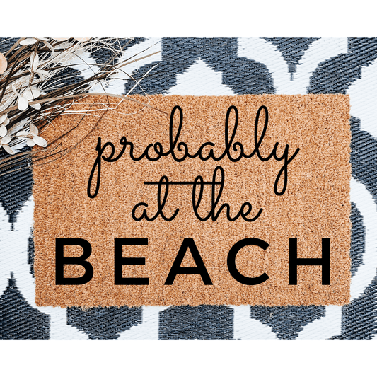 probably at the beach doormat