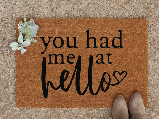 You had me at hello Doormat - Personalised Doormat Australia