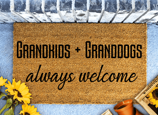 Grandkids + Granddogs Always Welcome door mat for your front door