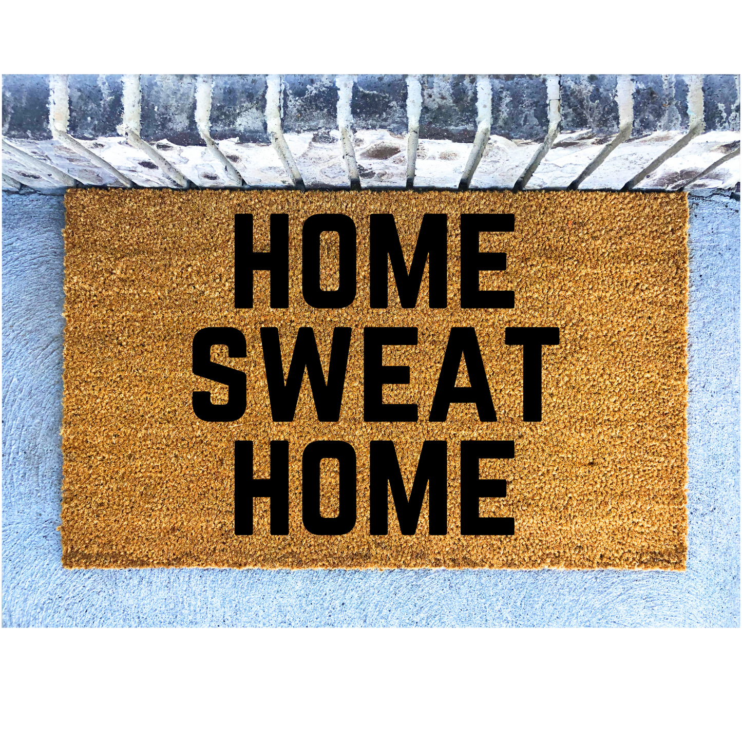 Home Sweat Home doormat