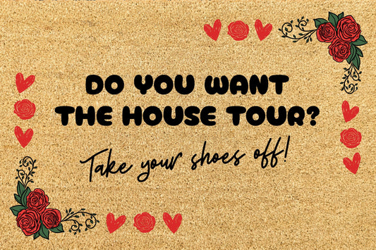 Do You Want The House Tour Doormat