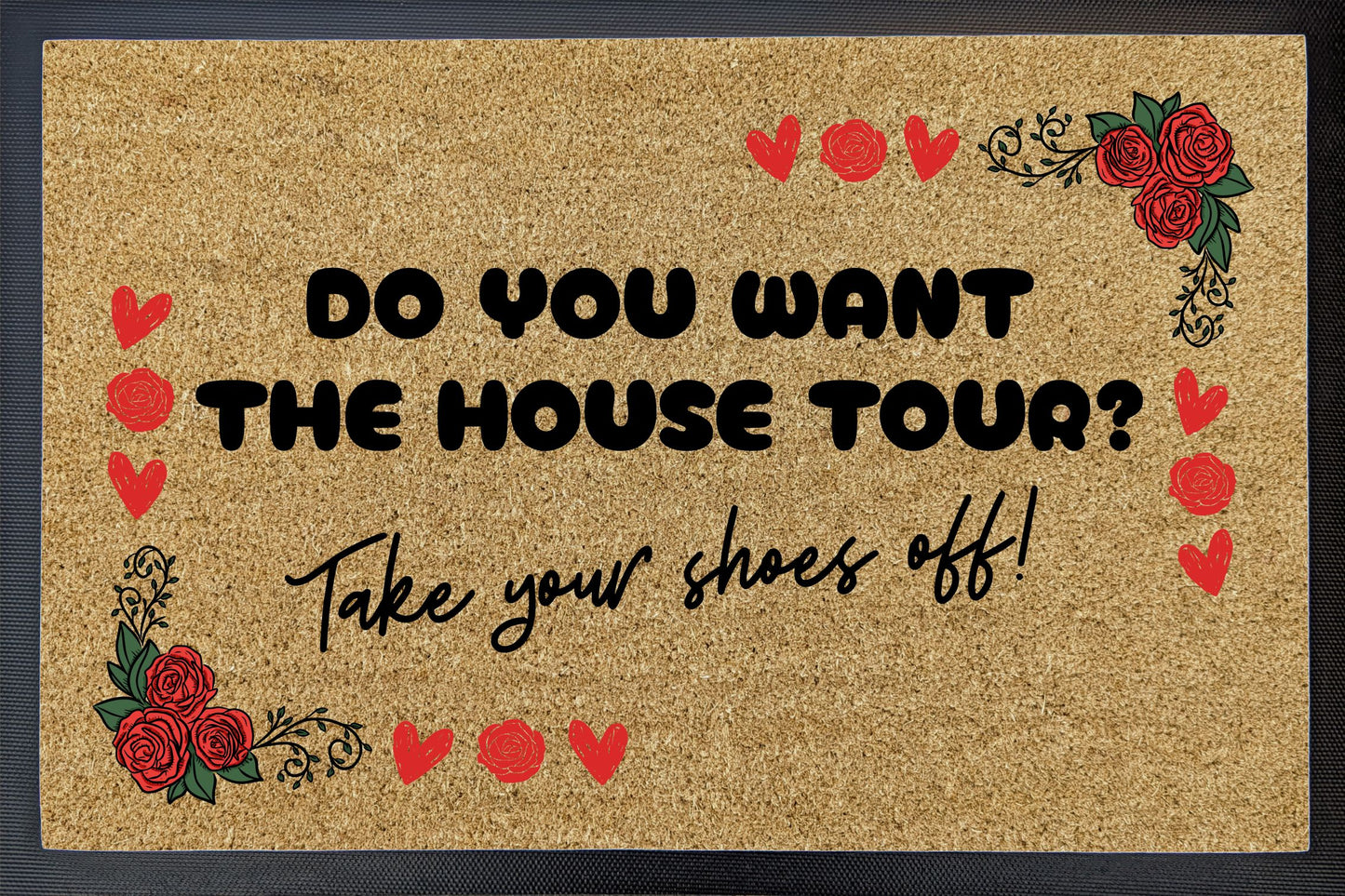 Do You Want The House Tour Doormat