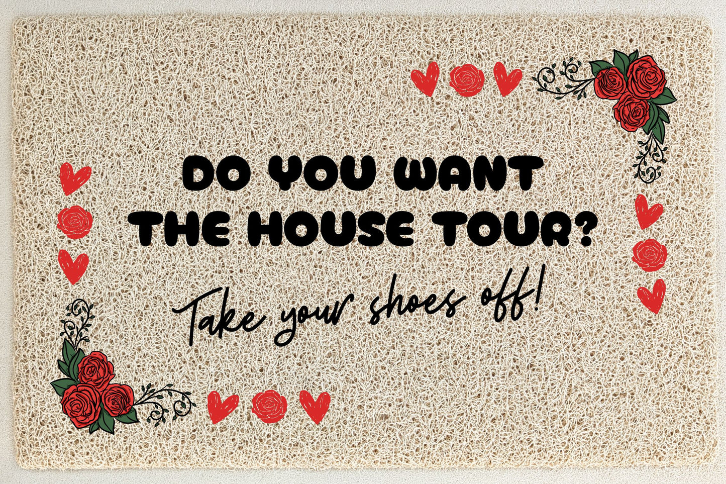 Do You Want The House Tour Doormat