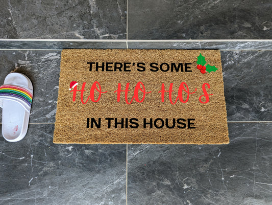There's some Ho Ho Hos in this house Naughty Christmas Coir Doormat