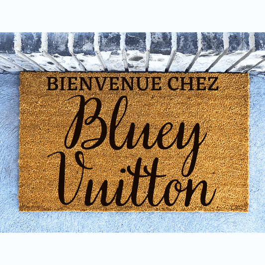 Bienvenue Chez Bluey Vuitton