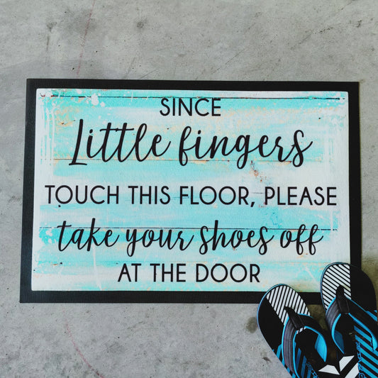 Since little fingers touch this floor doormat - indoor mat - Personalised Doormat Australia