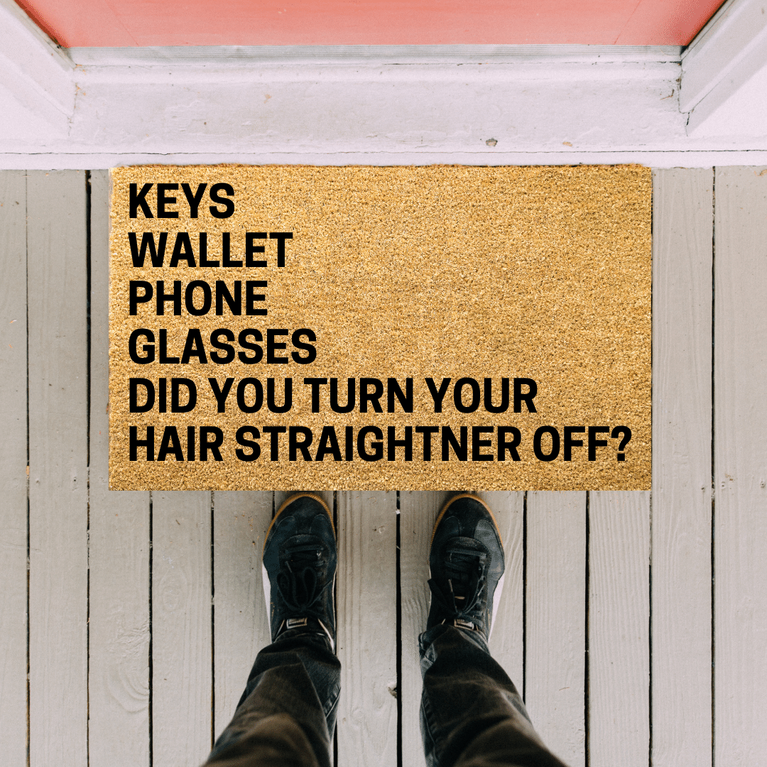 Keys Phone Wallet Glasses Straightener off doormat