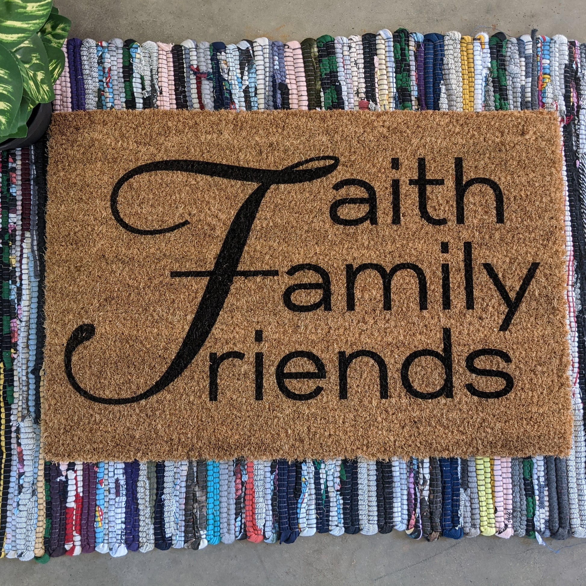 Faith Family friends doormat