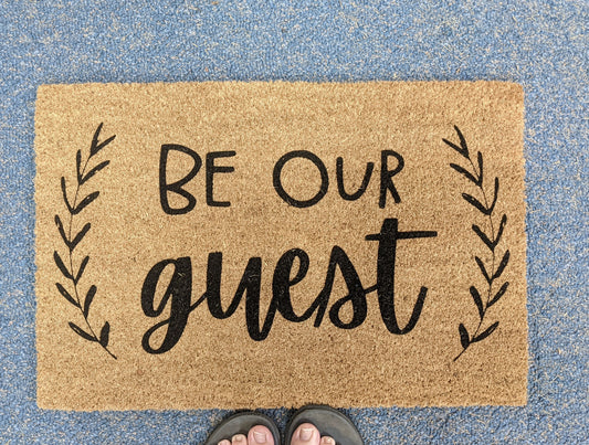 Be our guest wreath doormat