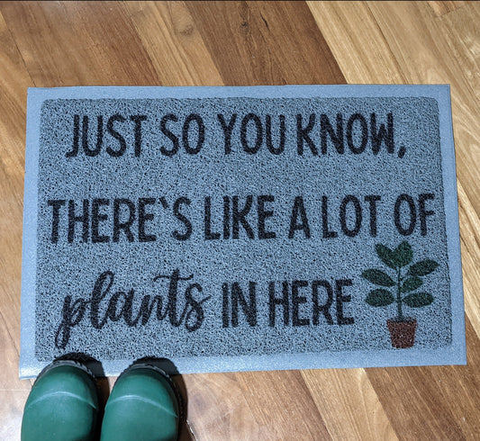 A lot of plants in here doormat - Looped