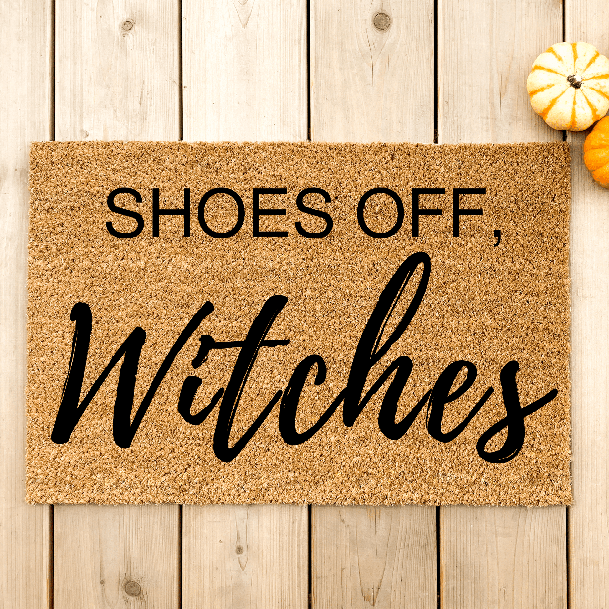 Shoes off Witches #2 doormat - Personalised Doormat Australia