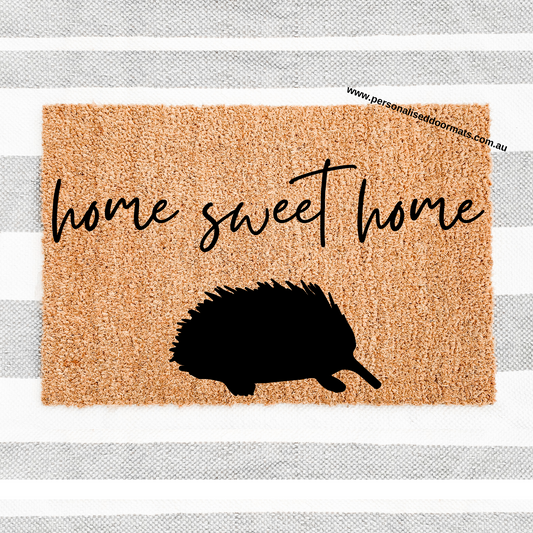 Home Sweet Home Echidna doormat - Personalised Doormat Australia