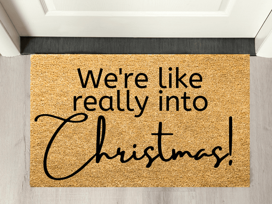 Were like really into Christmas front door mat - Personalised Doormat Australia